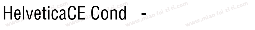 HelveticaCE Cond 常规字体转换
